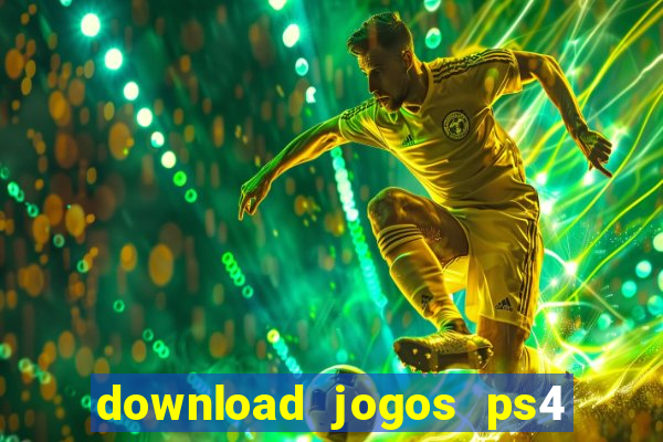 download jogos ps4 pkg pt-br